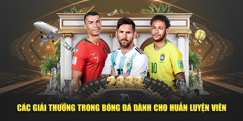 Các giải thưởng trong bóng đá dành cho huấn luyện viên